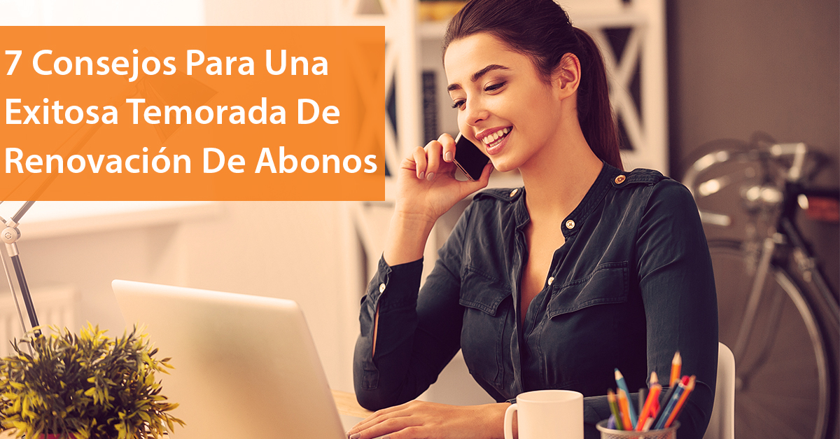 Spanish 7 Tips For A Successful Renewal Season